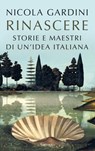 Rinascere - Nicola Gardini - 9788811812937