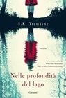 Nelle profondità del lago - S.K. Tremayne - 9788811818403