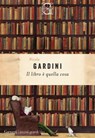 Il libro è quella cosa - Nicola Gardini - 9788811819493