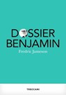 Dossier Benjamin - Fredric Jameson - 9788812009213