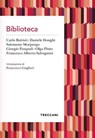 Biblioteca - Carlo Battisti ; Daniele Donghi ; Morpurgo Salomone ; Giorgio Pasquali ; Olga Pinto ; Francesco Alberto Salvagnini - 9788812009398