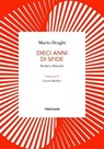 Dieci anni di sfide - Mario Draghi - 9788812010288