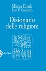 Dizionario delle religioni - Mircea Eliade - 9788816800397