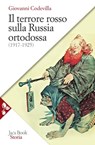 Il terrore rosso sulla Russia ortodossa - Giovanni Codevilla - 9788816800625