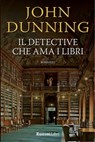 Il detective che ama i libri - John Dunning - 9788818029116