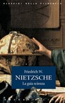 La gaia scienza - Friedrich W. Nietzsche - 9788818029710