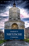 L'anticristo - Friedrich W. Nietzsche - 9788818029772