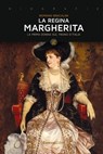La regina Margherita - Romano Bracalini - 9788818034356