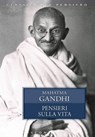 Pensieri sulla vita - Mahatma Gandhi - 9788818034752