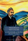 Considerazioni inattuali - Friedrich W. Nietzsche - 9788818037296