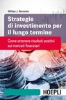 Strategie di investimento per il lungo termine - William J. Bernstein - 9788820386702