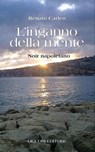 L’inganno della mente - Renato Carleo - 9788820766689