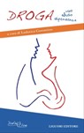 Droga - Ludovica Costantino - 9788820767068