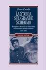 La Storia sul grande schermo - Pietro Cavallo - 9788820768195