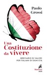 Una Costituzione da vivere - Paolo Grossi - 9788821196133