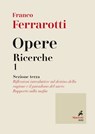 Opere. Ricerche 1 - Franco Ferrarotti - 9788821196867