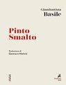 Pinto Smalto - Giambattista Basile - 9788821197093