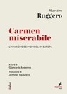 Carmen miserabile - Ruggero da Torrecuso - 9788821197321