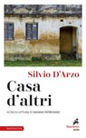Casa d'altri - Silvio D'Arzo - 9788821197536