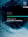 Manuale di malattie infettive - Mauro Moroni ; Spinello Antinori ; Vincenzo Vullo - 9788821433627