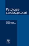 Patologie Cardiovascolari - Dennis Ausiello ; Lee Goldman - 9788821433924