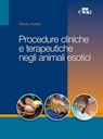 Procedure cliniche negli animali esotici - Marta Avanzi - 9788821437892