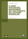 Il Good Psychiatric Management nel trattamento del disturbo borderline. - John G. Gunderson ; Paul S. Links - 9788821439391