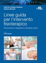 Linee guida per l'intervento fisioterapico - Catherine Goodman Cavallaro ; Charlene Marshall - 9788821440427