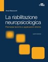 La riabilitazione neuropsicologica 4 ed. - Anna Mazzucchi - 9788821450860