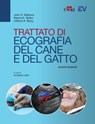 Trattato di ecografia del cane e del gatto - John Mattoon ; Rance K. Sellon ; Clifford R. Berry - 9788821456695