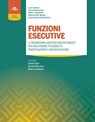 Funzioni esecutive - Lynn Cannon ; Lauren Kenworthy ; Katie C. Alexander ; Monica Adler Werner ; Laura Gutermuth Anthony - 9788821456886