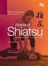 Atlante di Shiatsu - Wilfried Rappenecker ; Meike Kockrick - 9788821458668