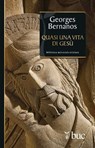 Quasi una vita di Gesù - Georges Bernanos - 9788821584862
