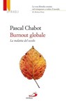 Burnout globale. La malattia del secolo - Pascal Chabot - 9788821588747