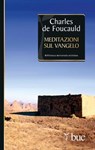 Meditazioni sul Vangelo - Charles De Foucauld - 9788821589102