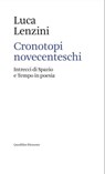 Cronotopi novecenteschi - Luca Lenzini - 9788822911506