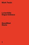 La terribile lingua tedesca - Mark Twain - 9788822912527