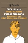 Trilogia del ritorno - Fred Uhlman - 9788823508729