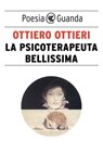 La psicoterapeuta bellissima - Ottiero Ottieri - 9788823524668