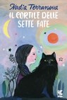 Il cortile delle sette fate - Nadia Terranova - 9788823532625