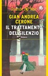Il trattamento del silenzio - Gian Andrea Cerone - 9788823533196