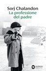 La professione del padre - Sorj Chalandon - 9788823537088