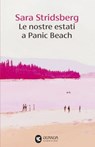Le nostre estati a Panic Beach - Sara Stridsberg - 9788823537378