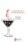 Scolarsi la notte - Charles Bukowski - 9788823537477