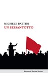 Un Sessantotto - Michele Battini - 9788823816510