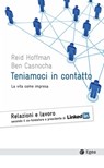 Teniamoci in contatto - Reid Hoffman ; Ben Casnocha - 9788823873421