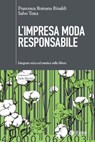 L'impresa moda responsabile - Francesca Romana Rinaldi ; Salvo Testa - 9788823874640