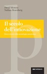 Il secolo dell'innovazione - David Mowery ; Nathan Rosenberg - 9788823877146
