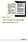 #letturasenzafine - Paolo Costa - 9788823879577