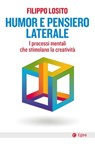 Humor e pensiero laterale - Filippo Losito - 9788823881136